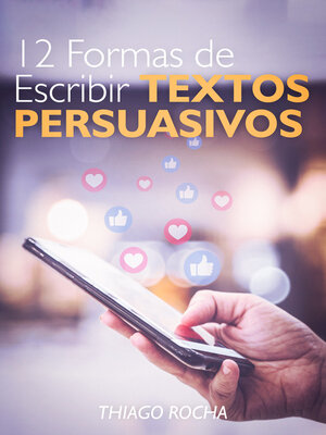 cover image of 12 Formas de Escribir Textos Persuasivos